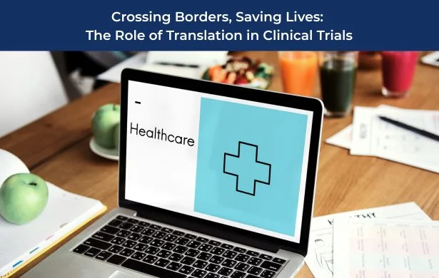The Role of Translation in Clinical Trials