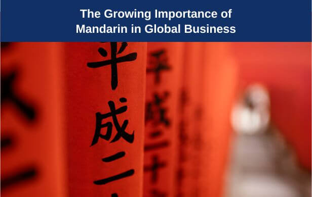 The Growing Importance of Mandarin in Global Business