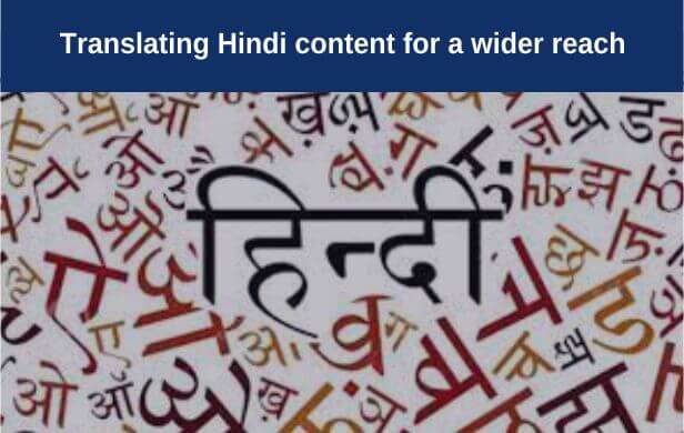 Emerging Markets: Translating Hindi Content for Wider Reach
